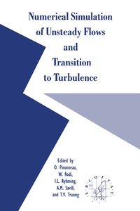 bokomslag Numerical Simulation of Unsteady Flows and Transition to Turbulence