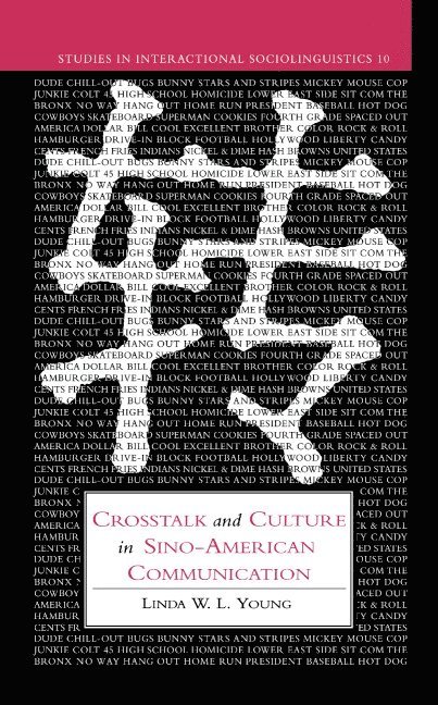 Linda Wai Ling Young, Paul Drew - CrossTalk and Culture in Sino-American Communication, Inbunden