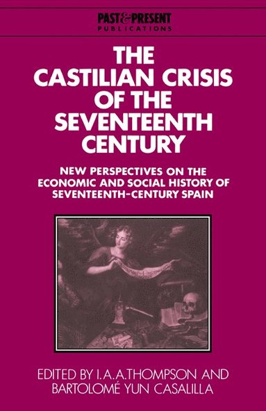 bokomslag The Castilian Crisis of the Seventeenth Century