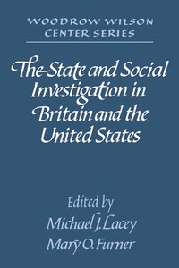 bokomslag The State and Social Investigation in Britain and the United States