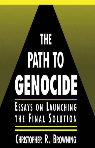 bokomslag The Path to Genocide