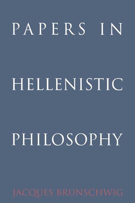 Jacques Brunschwig, Brunschwig Jacques - Papers in Hellenistic Philosophy, Inbunden