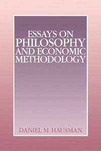 bokomslag Essays on Philosophy and Economic Methodology