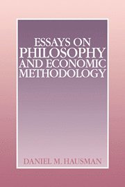 bokomslag Essays on Philosophy and Economic Methodology