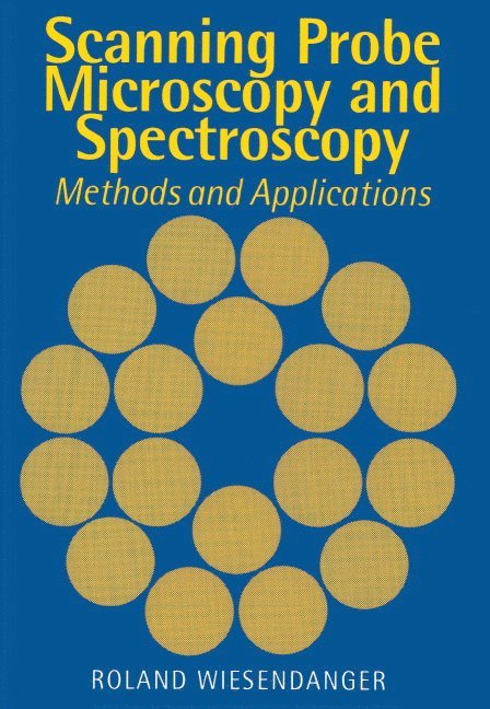 Scanning Probe Microscopy and Spectroscopy 1