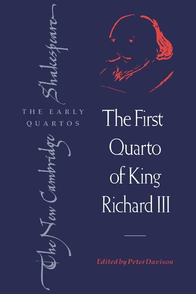 William Shakespeare, Peter Davison - The First Quarto of King Richard III, Inbunden