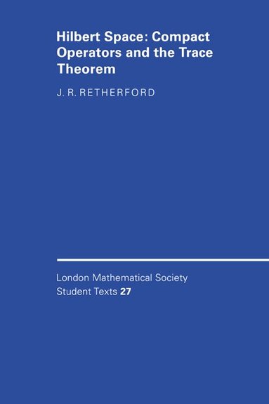 J. R. Retherford - Hilbert Space, Inbunden