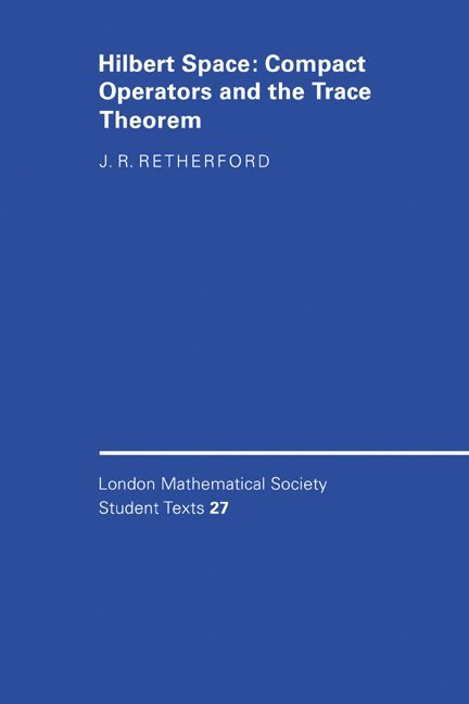 J. R. (Louisiana State University) Retherford, J. R. Retherford - Hilbert Space, Inbunden