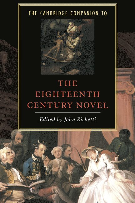 The Cambridge Companion to the Eighteenth-Century Novel 1