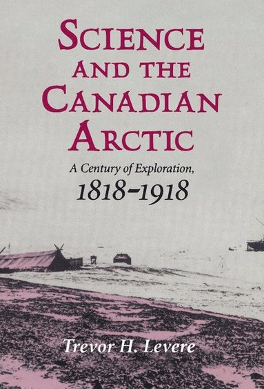 bokomslag Science and the Canadian Arctic