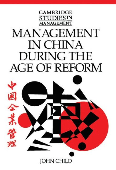bokomslag Management in China During the Age of Reform