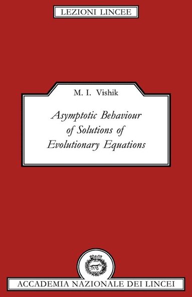 bokomslag Asymptotic Behaviour of Solutions of Evolutionary Equations