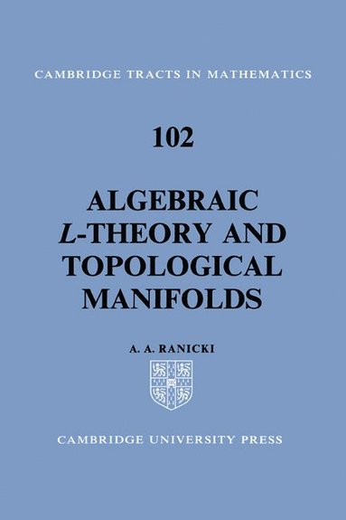 bokomslag Algebraic L-theory and Topological Manifolds