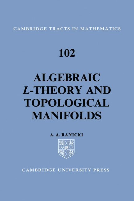 Algebraic L-theory and Topological Manifolds 1