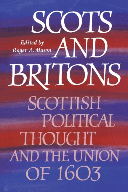 Scots and Britons 1