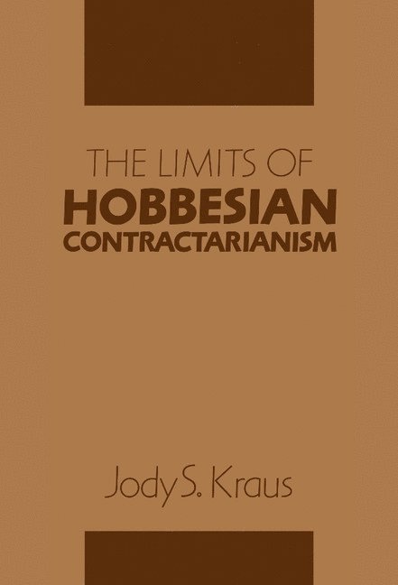 The Limits of Hobbesian Contractarianism 1