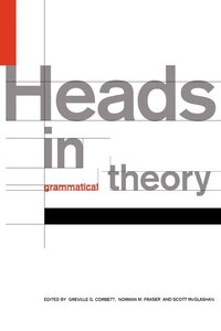 bokomslag Heads in Grammatical Theory