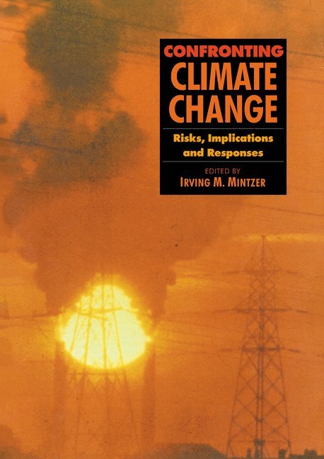 Confronting Climate Change 1