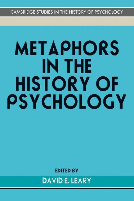 Metaphors in the History of Psychology 1