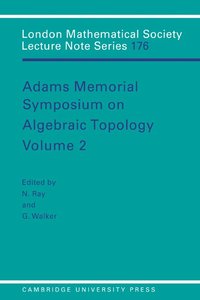 bokomslag Adams Memorial Symposium on Algebraic Topology: Volume 2