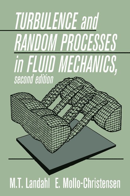 Turbulence and Random Processes in Fluid Mechanics 1