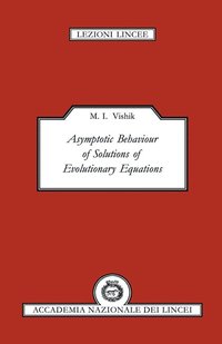 bokomslag Asymptotic Behaviour of Solutions of Evolutionary Equations