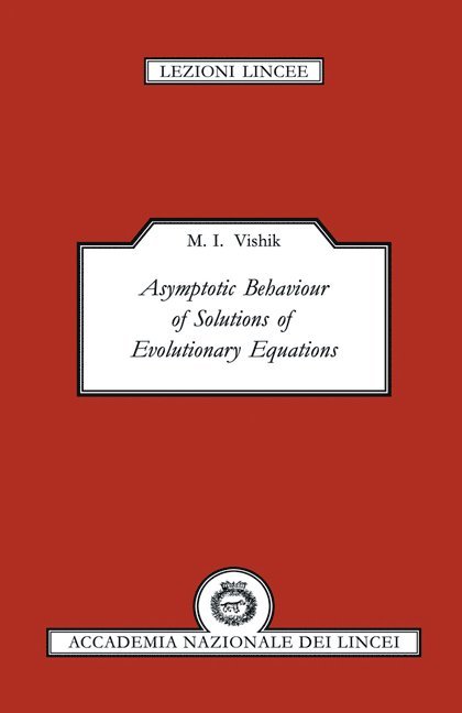 Asymptotic Behaviour of Solutions of Evolutionary Equations 1