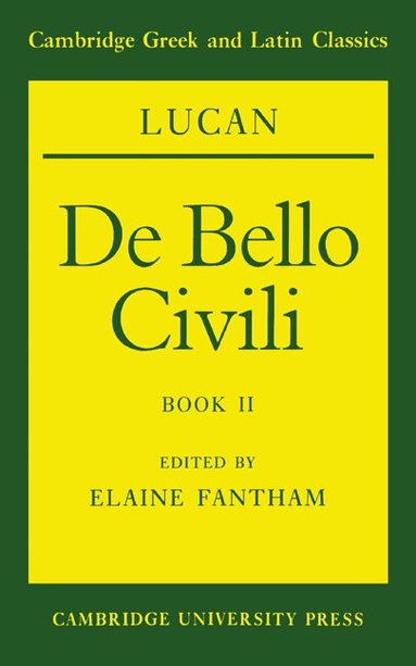 Lucan, Elaine Fantham - Lucan: De bello civili Book II, Häftad