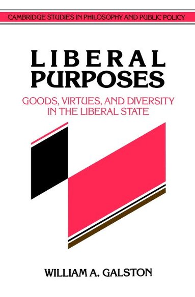 William A. Galston, Douglas Maclean - Liberal Purposes, Häftad