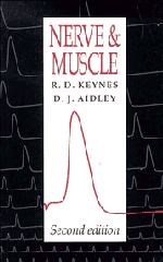 R. D. Keynes, D. J. Aidley - Nerve and Muscle, Häftad
