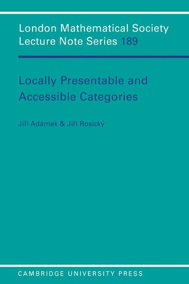 bokomslag Locally Presentable and Accessible Categories