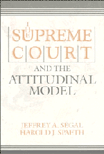 Jeffrey A. Segal, Harold J. Spaeth - The Supreme Court and the Attitudinal Model, Häftad