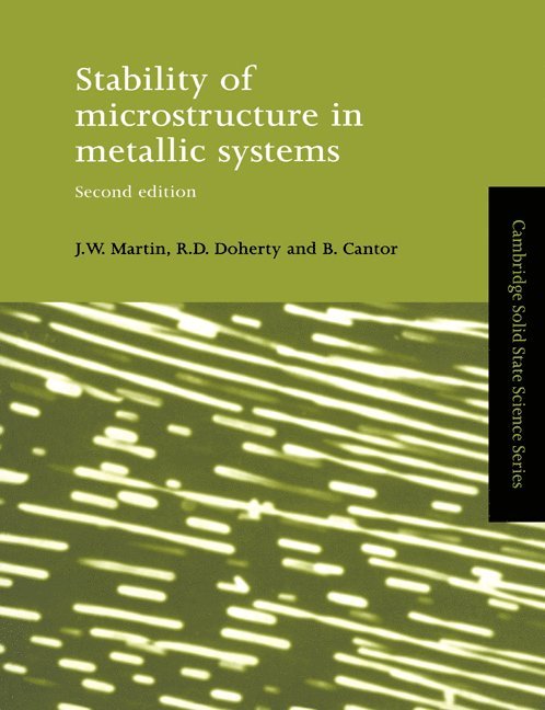 Stability of Microstructure in Metallic Systems 1