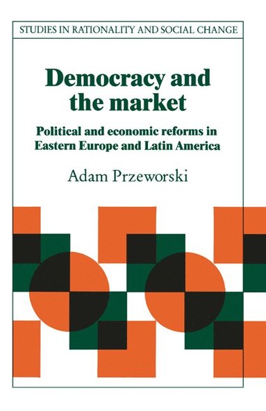 bokomslag Democracy and the Market