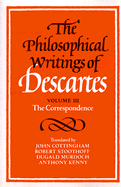 René Descartes, John Cottingham, Dugald Murdoch, Robert Stoothoff, Anthony Kenny - The Philosophical Writings of Descartes: Volume 3, The Correspondence, Häftad