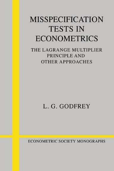 L. G. Godfrey, Andrew Chesher - Misspecification Tests in Econometrics, Häftad
