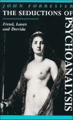 The Seductions of Psychoanalysis