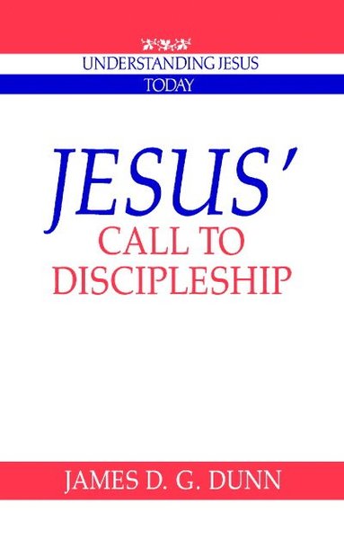bokomslag Jesus' Call to Discipleship