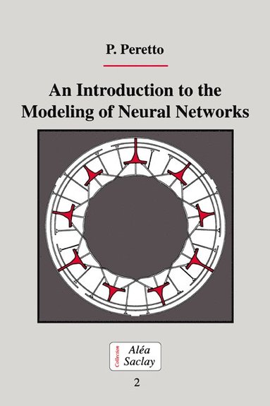 bokomslag An Introduction to the Modeling of Neural Networks