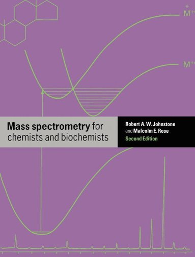 bokomslag Mass Spectrometry for Chemists and Biochemists