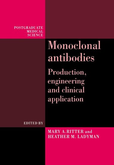 Ritter, Mary A. Ritter, Heather M. Ladyman - Monoclonal Antibodies, Häftad