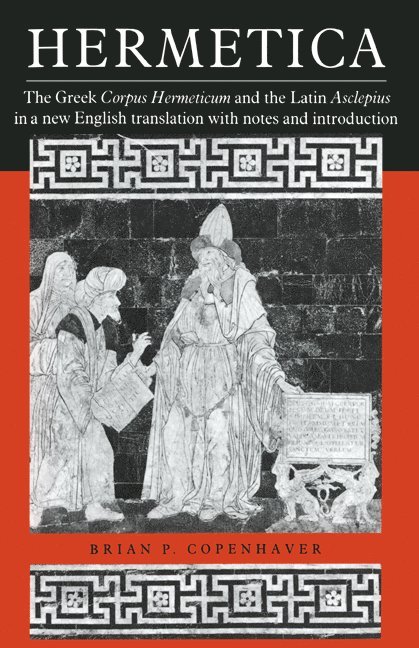 Riverside) Copenhaver, Brian P. (University of California, Brian P. Copenhaver, Copenhaver Brian P. - Hermetica, Häftad