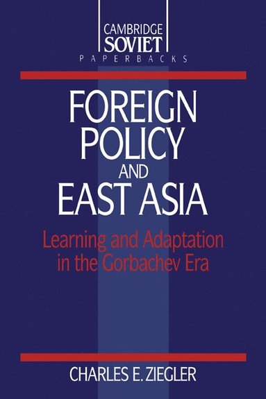 bokomslag Foreign Policy and East Asia