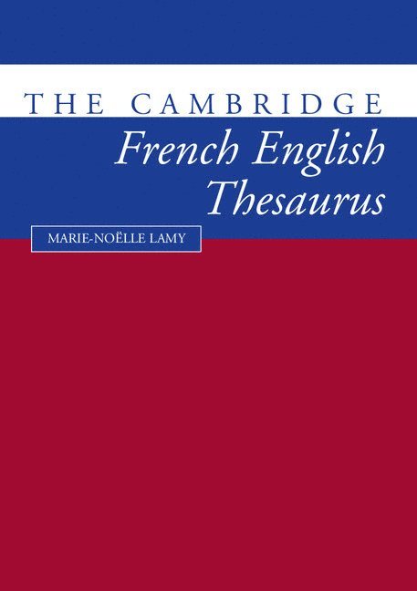 The Cambridge French-English Thesaurus 1