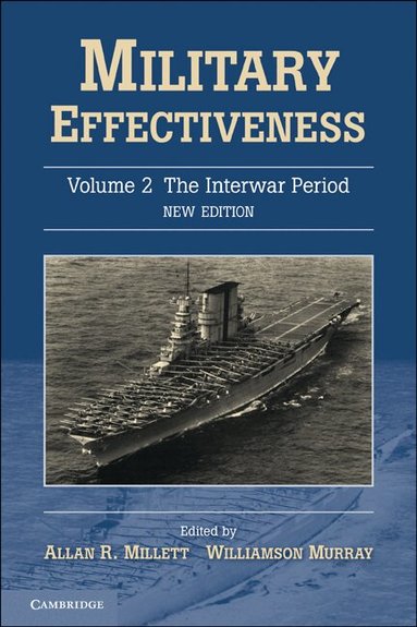 Allan R. Millett, Williamson Murray - Military Effectiveness, Inbunden