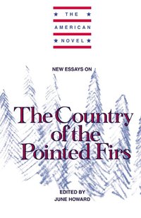 bokomslag New Essays on The Country of the Pointed Firs