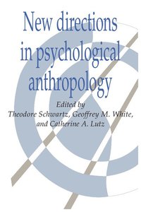 bokomslag New Directions in Psychological Anthropology