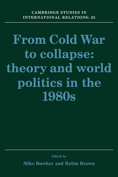 bokomslag From Cold War to Collapse