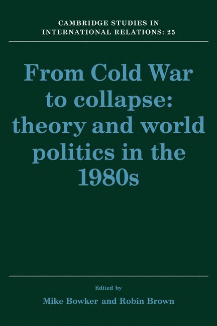 Mike Bowker, Robin Brown, Steve Smith - From Cold War to Collapse, Häftad