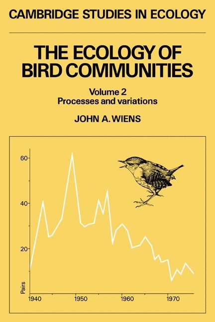 John A. Wiens, John A. (Colorado State University) Wiens, H. J. B. Birks, J. A. Wiens - The Ecology of Bird Communities, Häftad